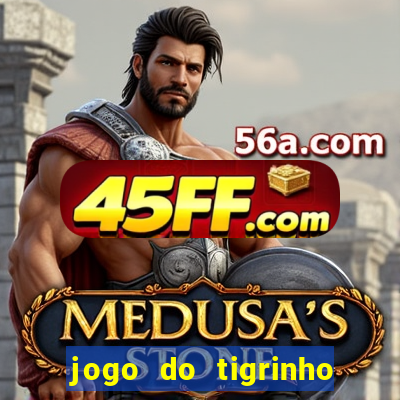 jogo do tigrinho com deposito de 5 reais